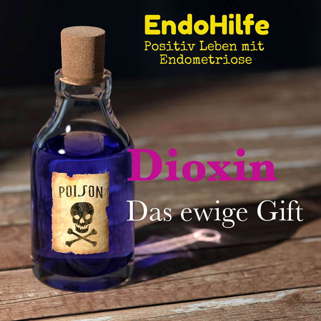 Eine Flasche Gift: Dioxin das ewige Gift